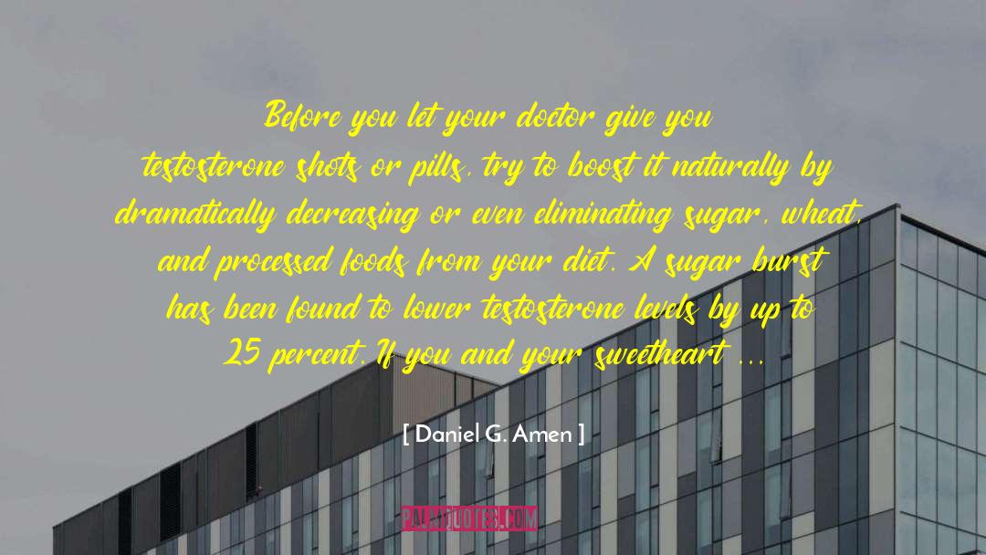 Dolcelatte Restaurant quotes by Daniel G. Amen