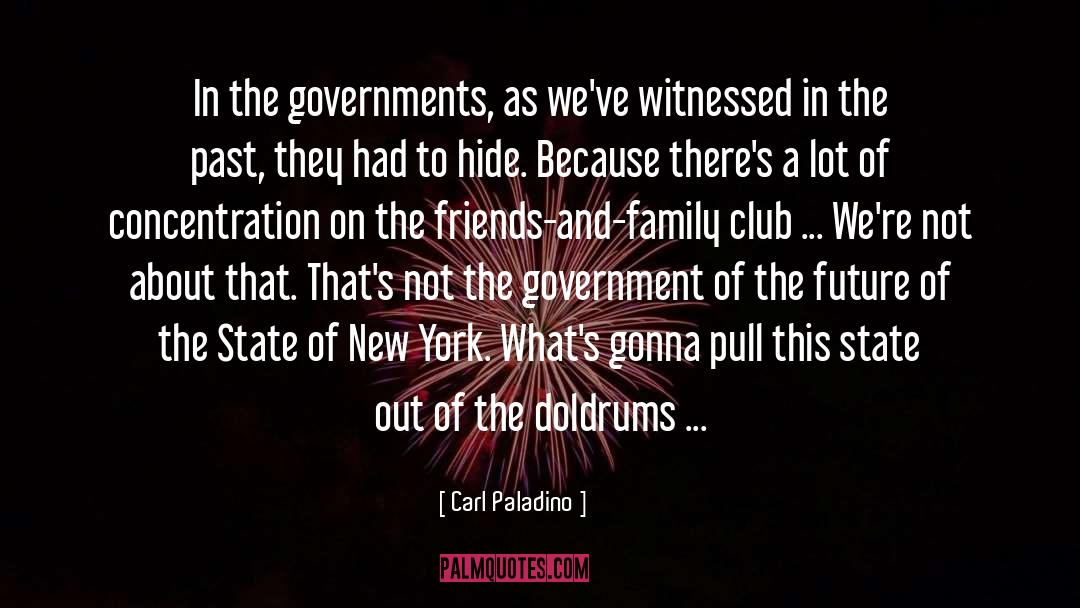 Doldrums quotes by Carl Paladino