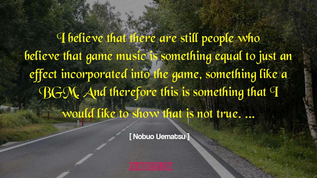 Dolinar Music quotes by Nobuo Uematsu