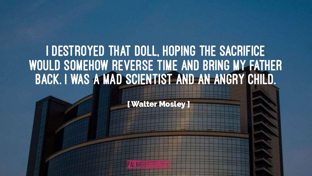 Doll Maker quotes by Walter Mosley