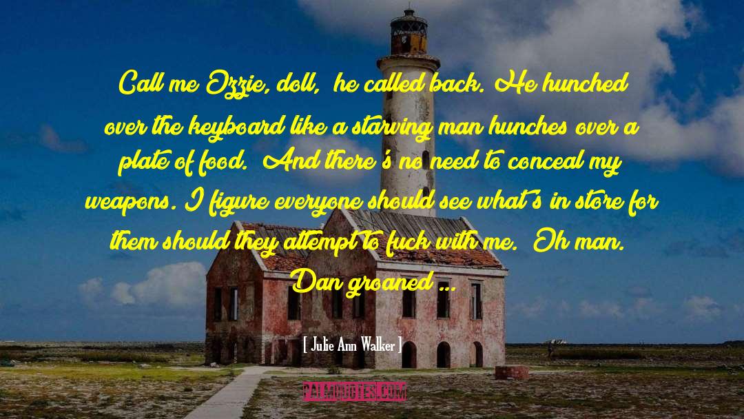 Doll quotes by Julie Ann Walker