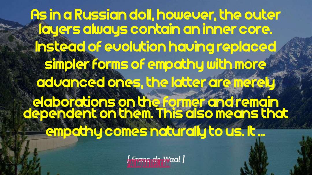 Doll quotes by Frans De Waal