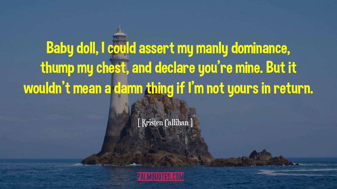 Doll quotes by Kristen Callihan