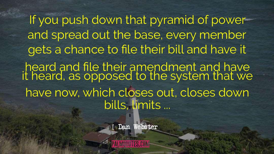 Dollar Bills quotes by Dan Webster