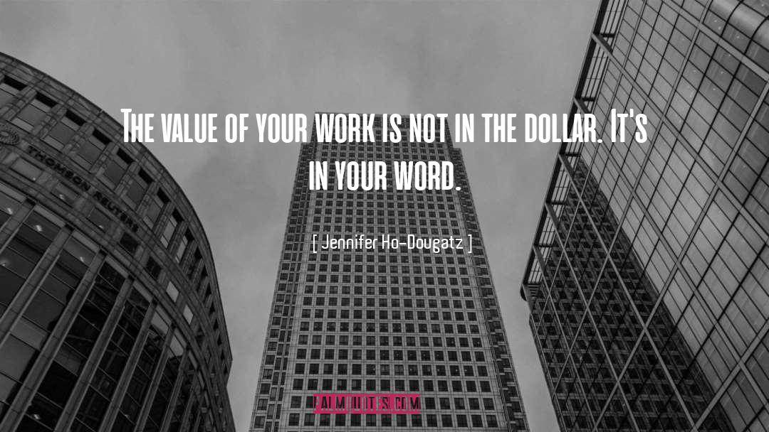 Dollar quotes by Jennifer Ho-Dougatz