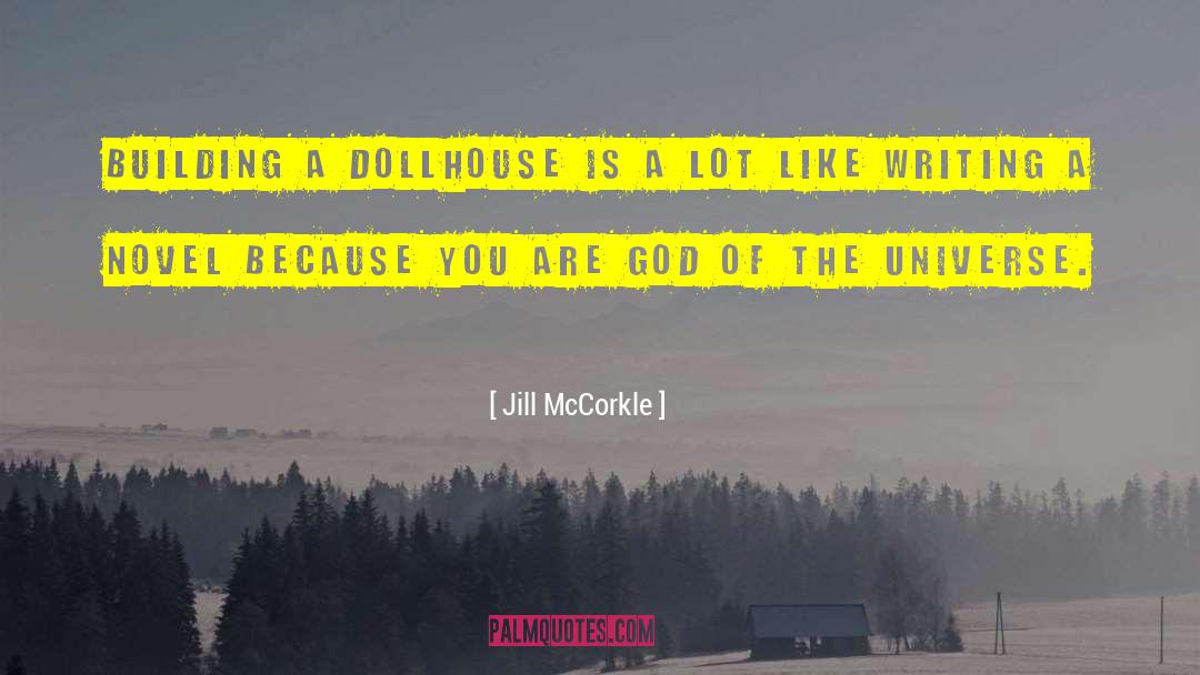 Dollhouse quotes by Jill McCorkle