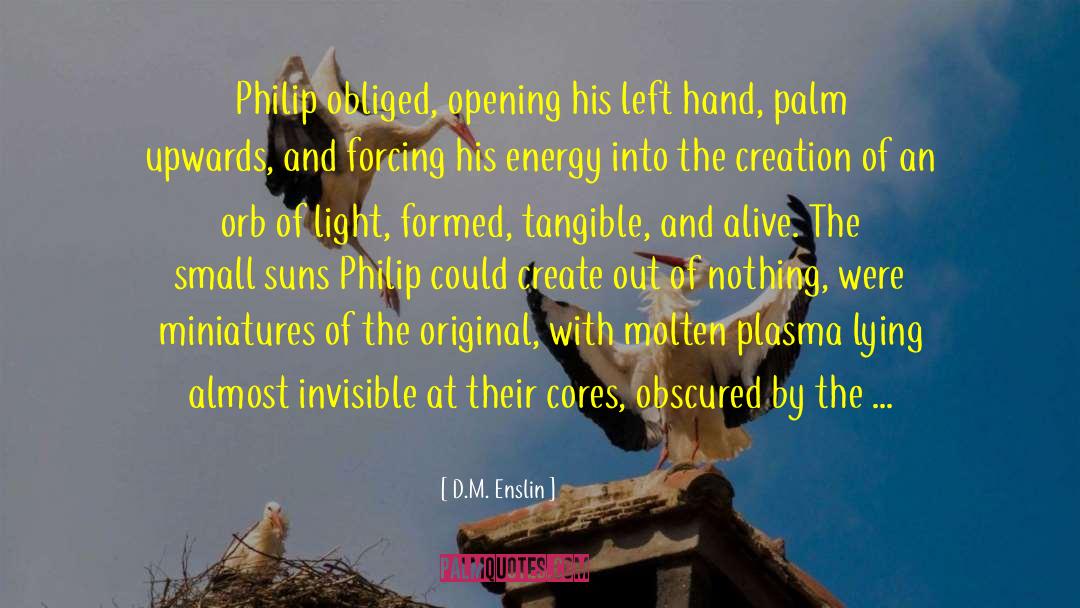 Dollhouses And Miniatures quotes by D.M. Enslin