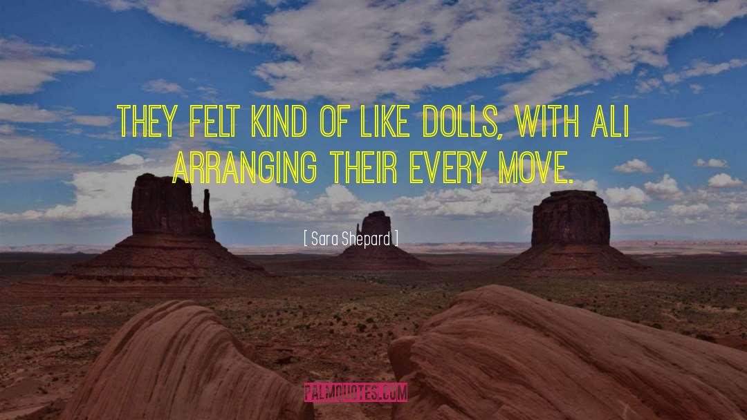 Dolls quotes by Sara Shepard