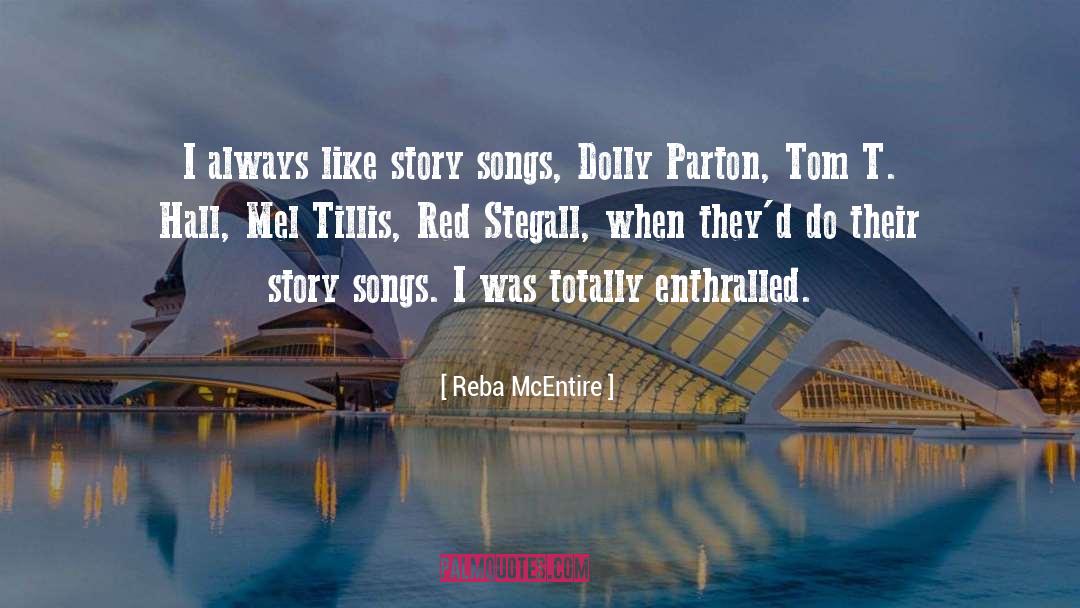 Dolly Parton quotes by Reba McEntire