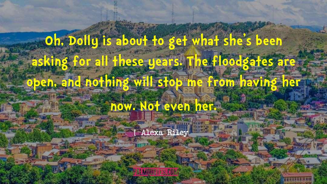 Dolly quotes by Alexa Riley