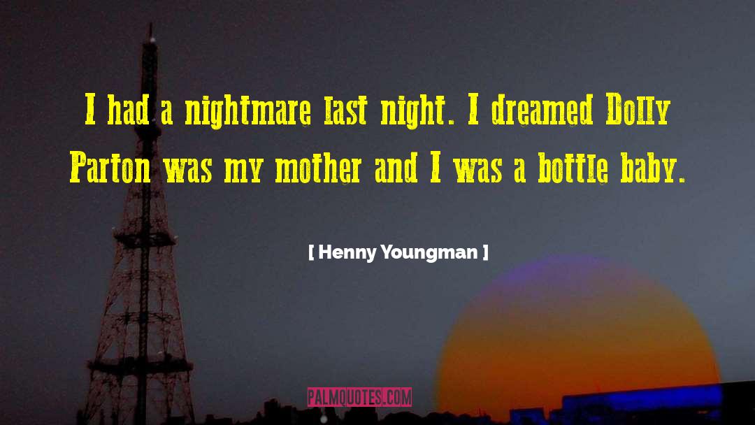 Dolly quotes by Henny Youngman