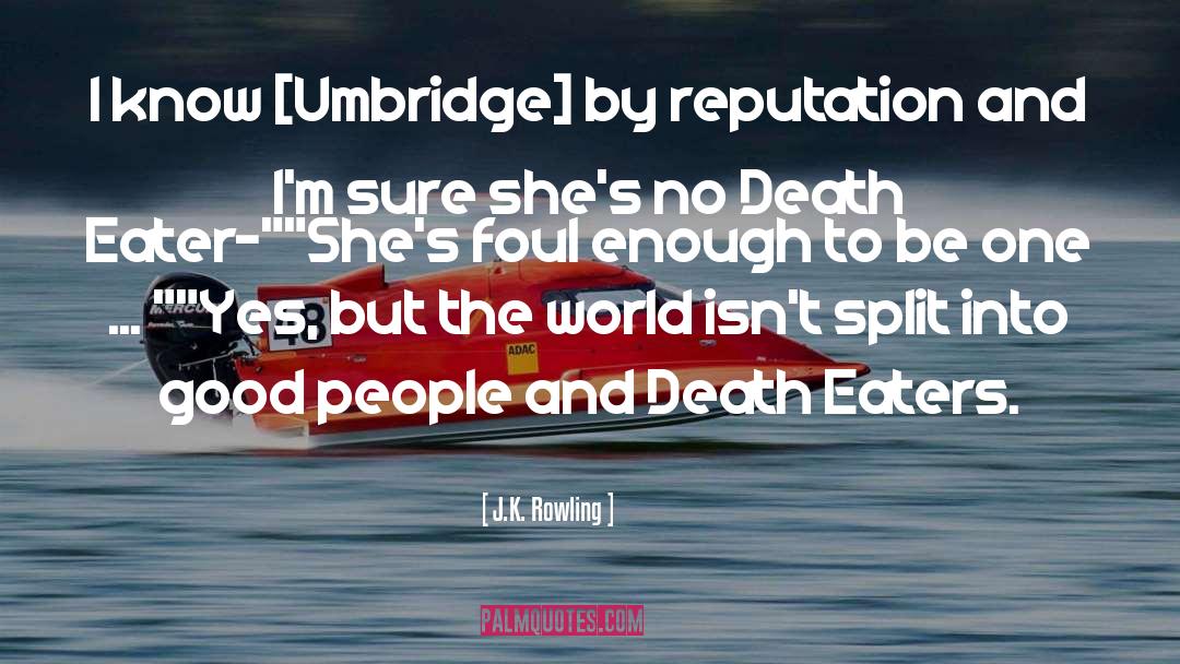 Dolores Umbridge quotes by J.K. Rowling