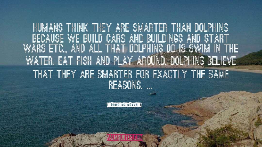 Dolphins quotes by Douglas Adams