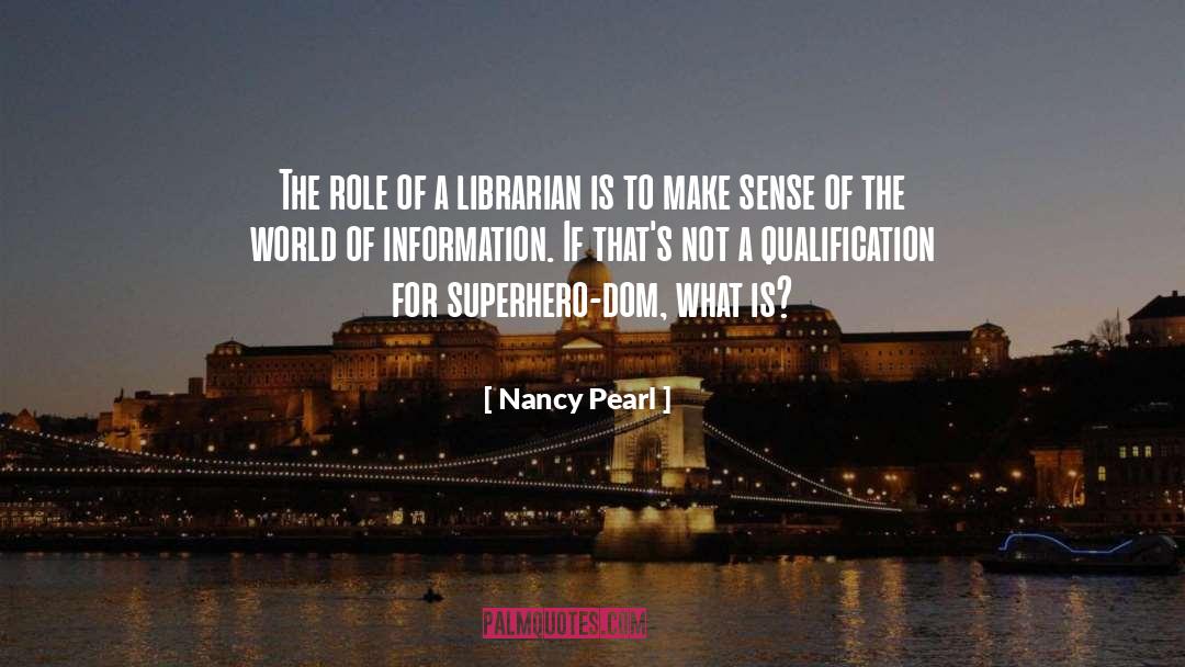 Dom quotes by Nancy Pearl