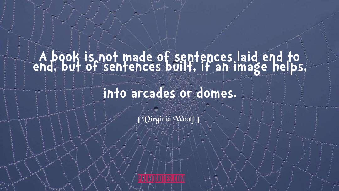 Domes quotes by Virginia Woolf