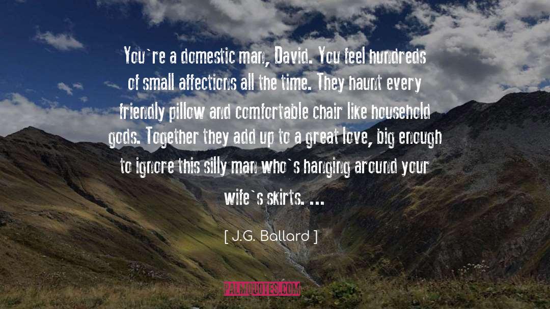Domestic Abus quotes by J.G. Ballard