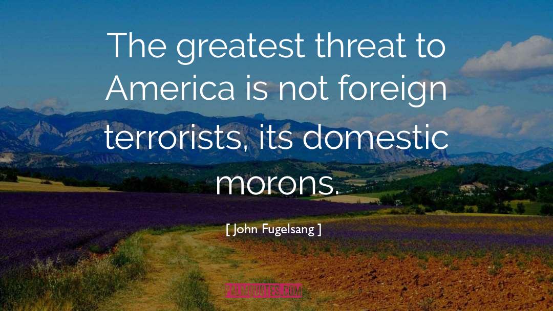 Domestic Abus quotes by John Fugelsang