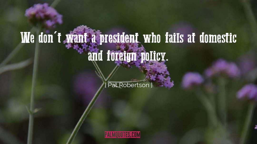 Domestic Bliss quotes by Pat Robertson