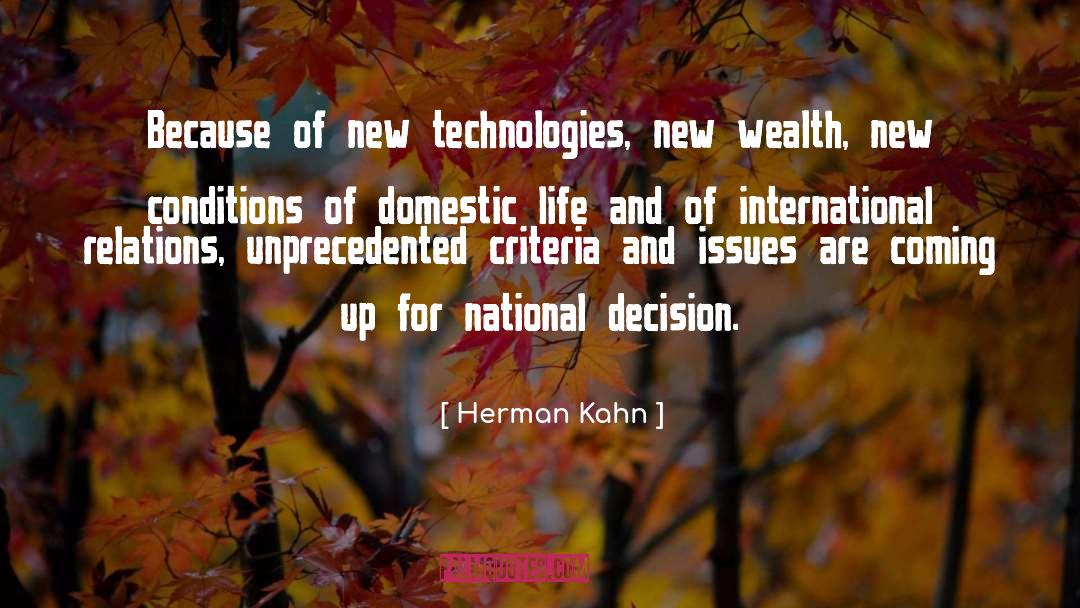 Domestic Life quotes by Herman Kahn