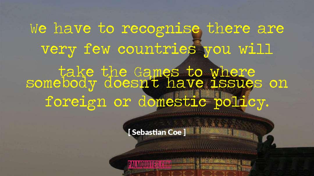 Domestic Policy quotes by Sebastian Coe