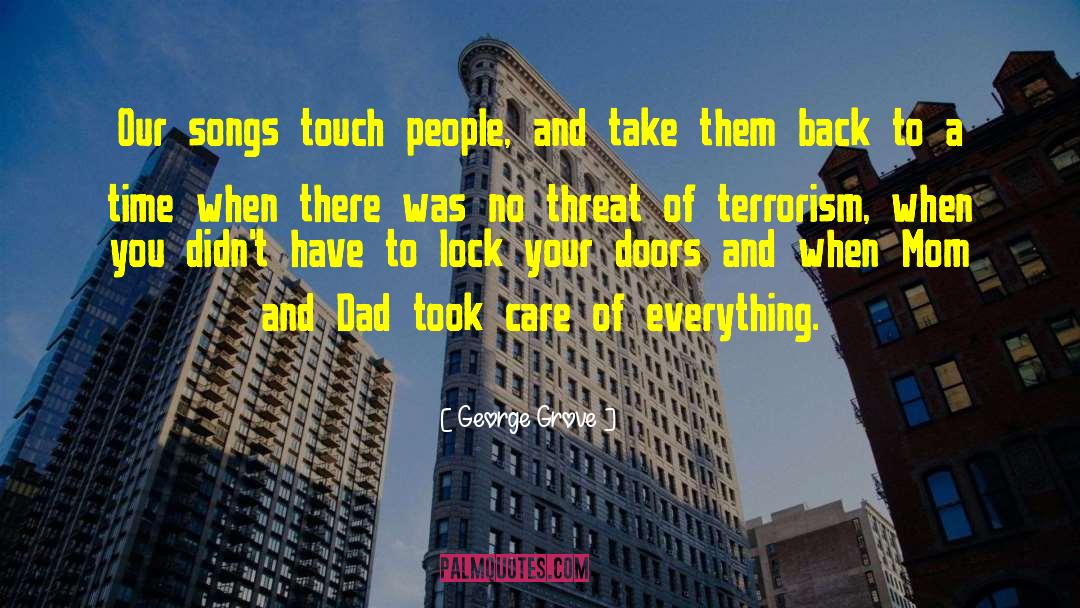Domestic Terrorism quotes by George Grove