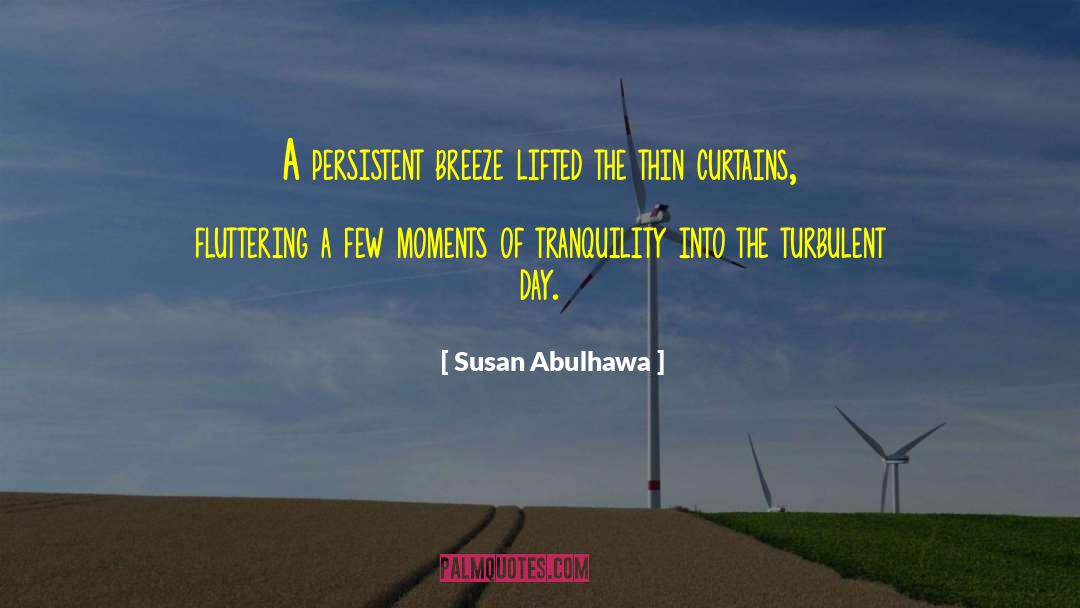 Domestic Tranquility quotes by Susan Abulhawa