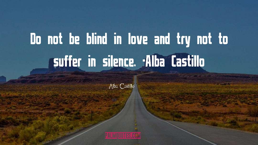 Domestic Violence quotes by Alba Castillo
