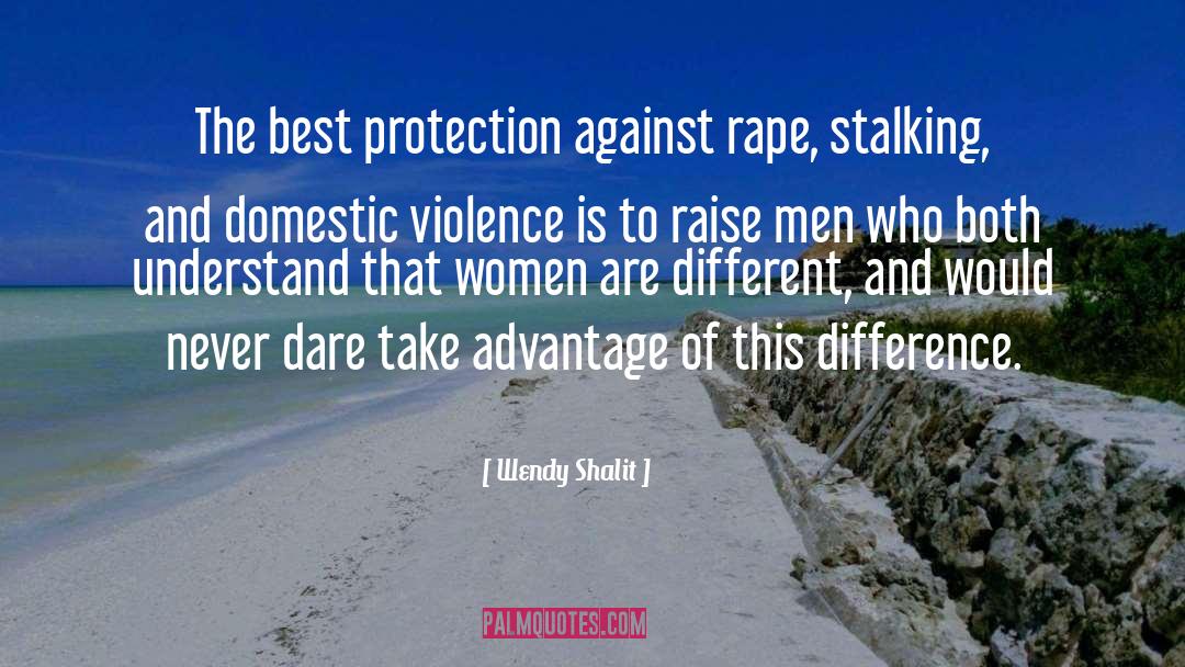 Domestic Violence quotes by Wendy Shalit