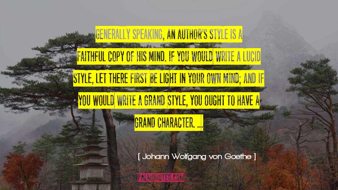 Domestically Speaking quotes by Johann Wolfgang Von Goethe