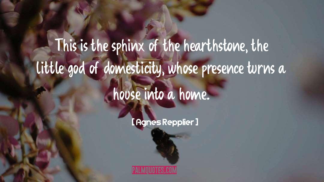 Domesticity quotes by Agnes Repplier