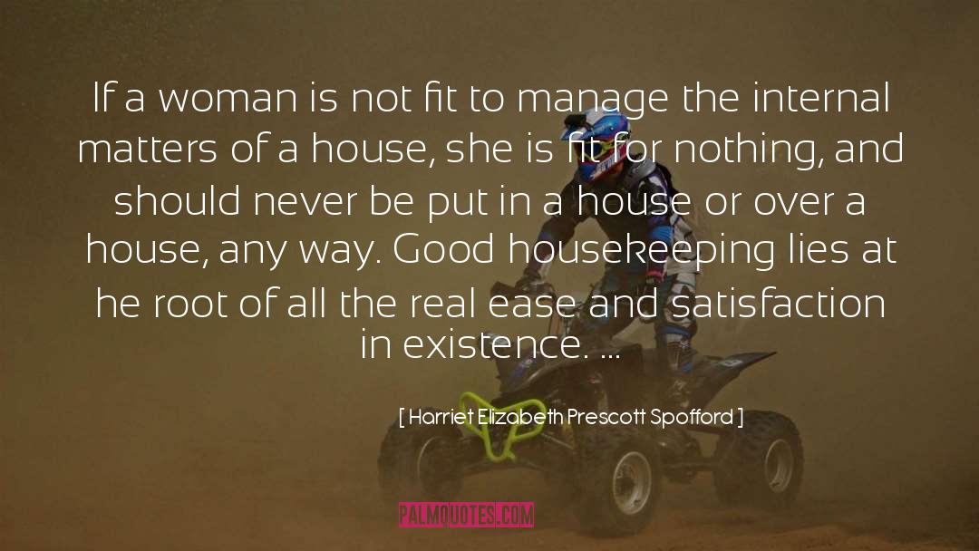 Domesticity quotes by Harriet Elizabeth Prescott Spofford