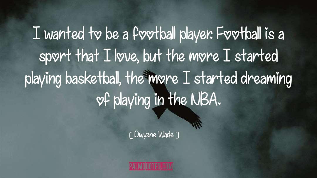 Dominance In Sports quotes by Dwyane Wade