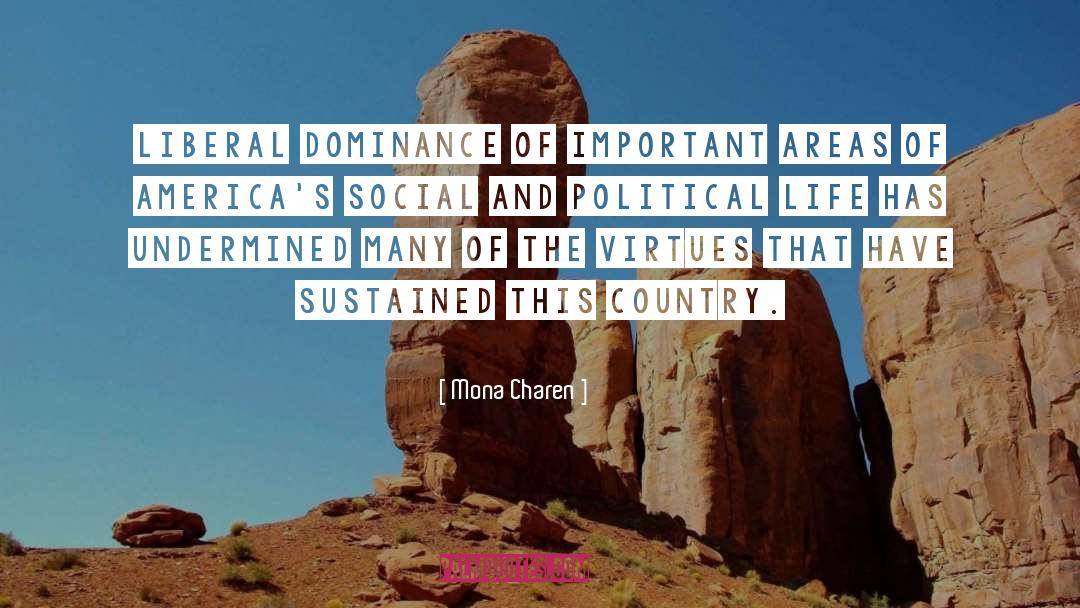 Dominance quotes by Mona Charen