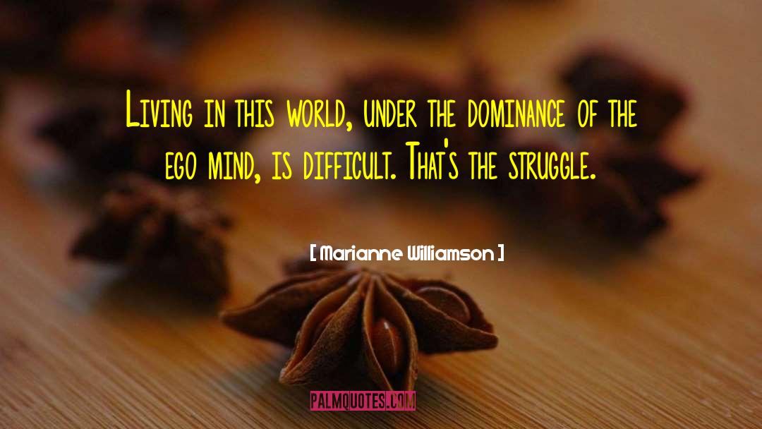 Dominance quotes by Marianne Williamson
