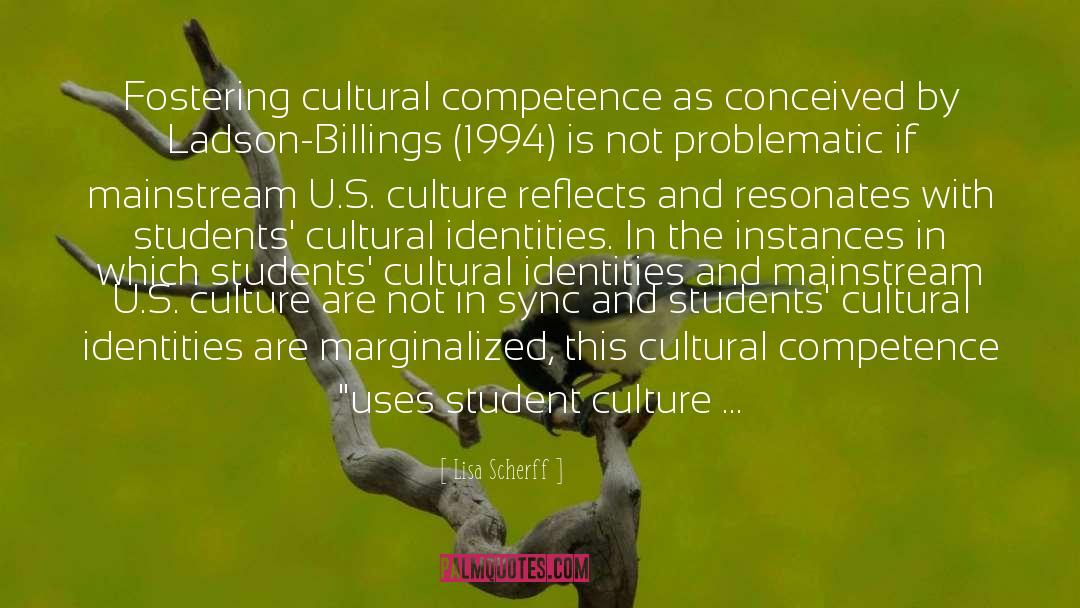 Dominant Culture quotes by Lisa Scherff