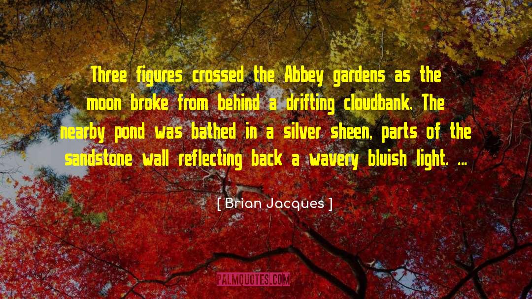 Dominant Figures quotes by Brian Jacques