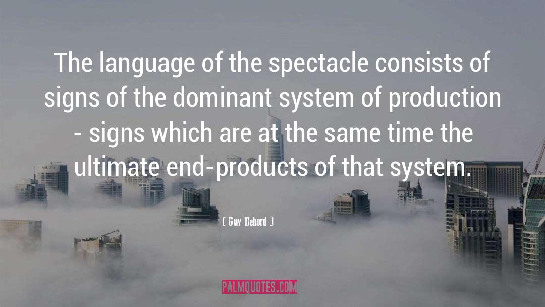 Dominant quotes by Guy Debord