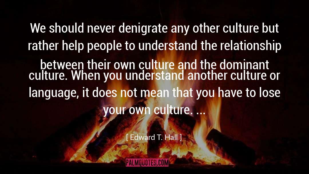 Dominant quotes by Edward T. Hall