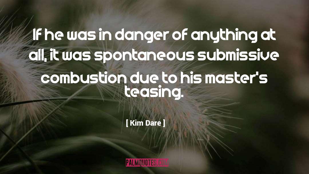 Dominant Submissive quotes by Kim Dare