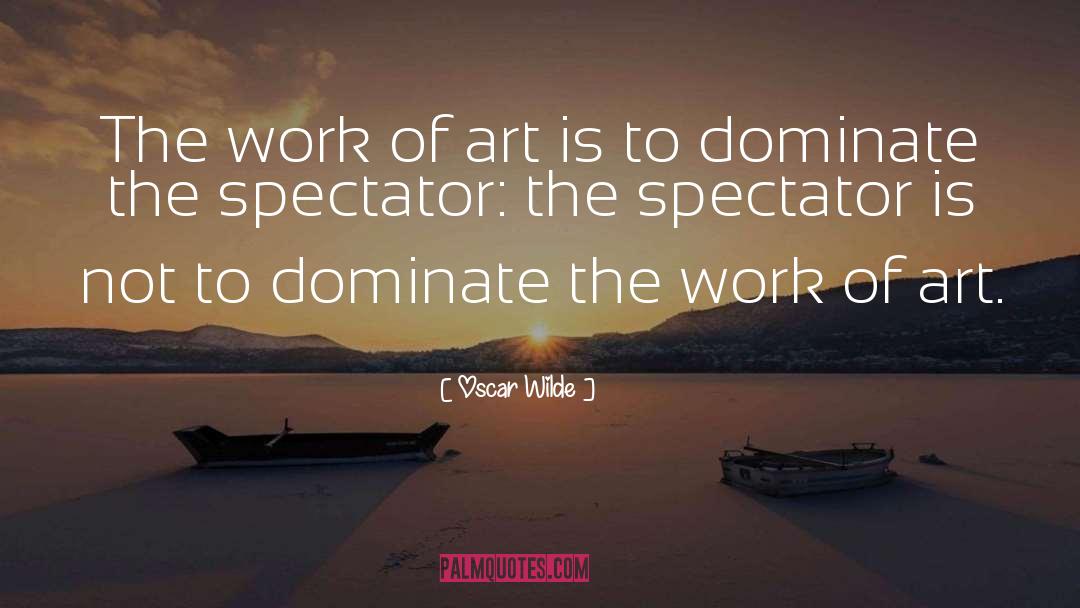 Dominate quotes by Oscar Wilde