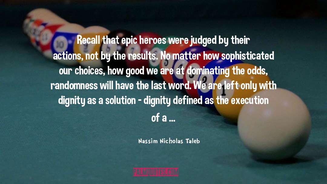 Dominating quotes by Nassim Nicholas Taleb