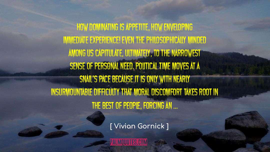 Dominating quotes by Vivian Gornick