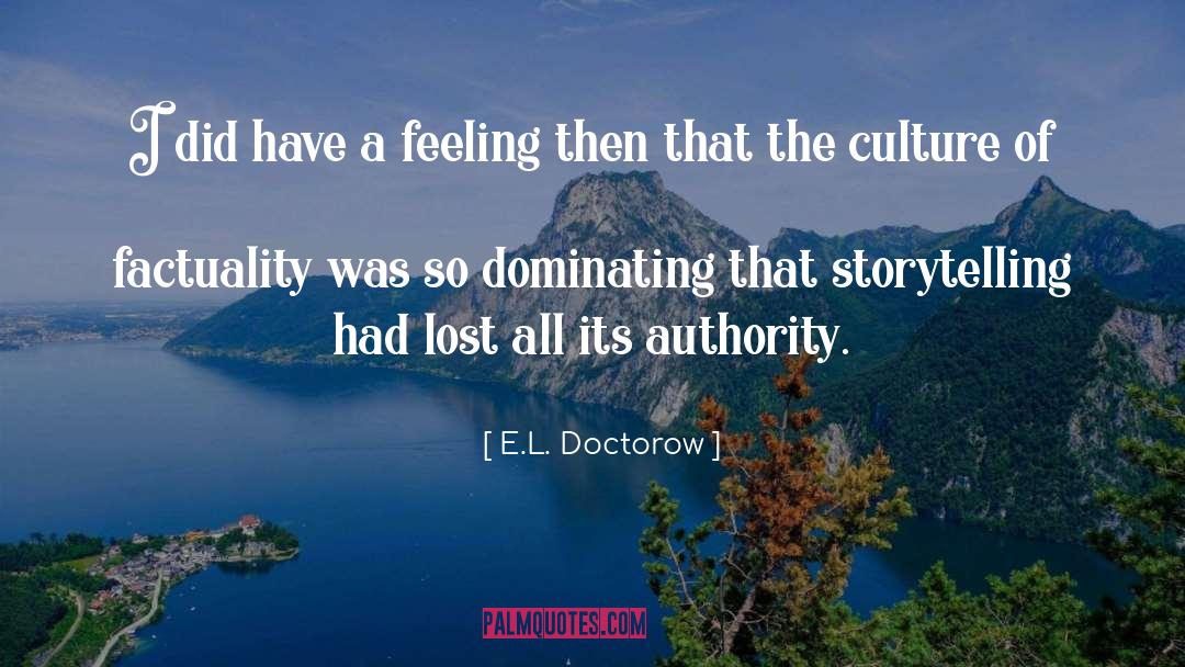 Dominating quotes by E.L. Doctorow