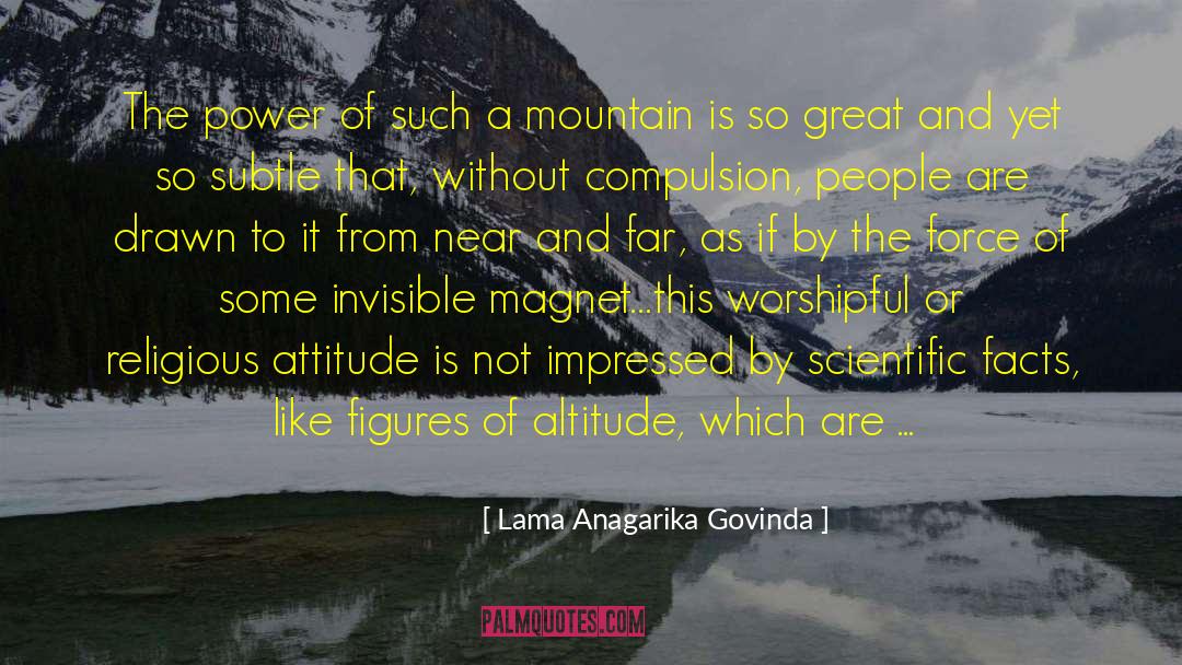 Domination And Attitude quotes by Lama Anagarika Govinda