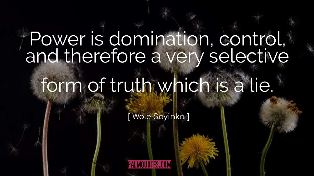 Domination Individualism quotes by Wole Soyinka