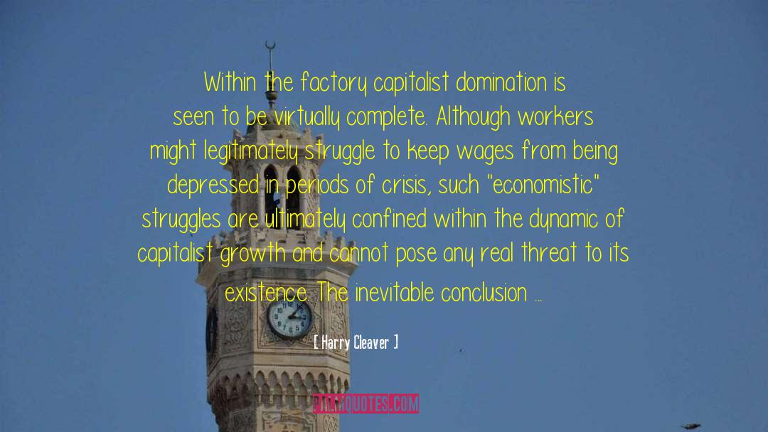 Domination quotes by Harry Cleaver