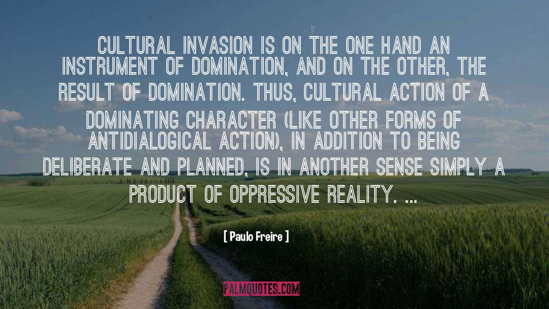 Domination quotes by Paulo Freire