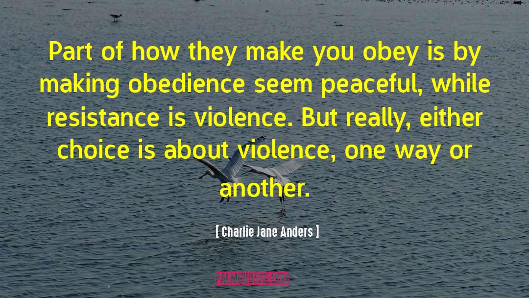 Domination quotes by Charlie Jane Anders