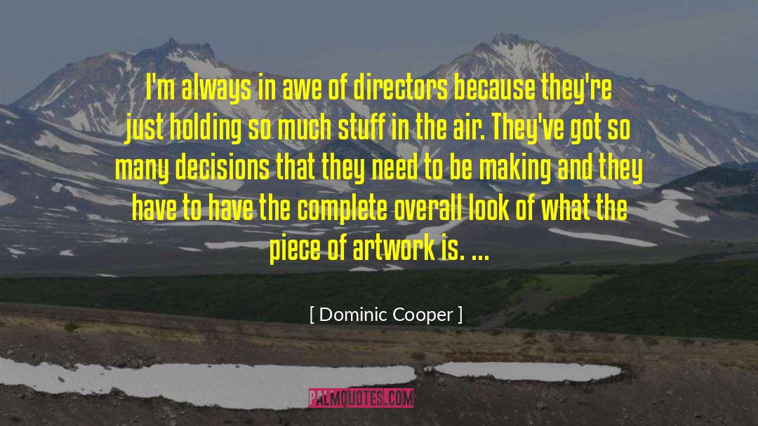 Dominic Delaney quotes by Dominic Cooper