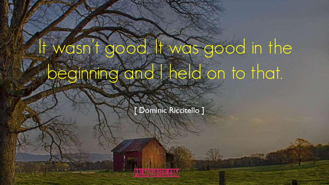 Dominic Rossi quotes by Dominic Riccitello